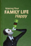 Making Your Family Life Happy